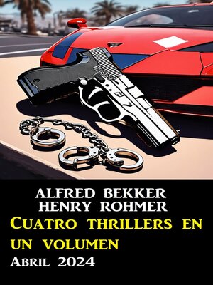 cover image of Cuatro thrillers en un volumen Abril 2024